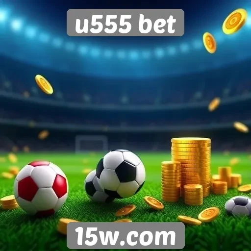 Recursos de bônus disponíveis no site u555 bet